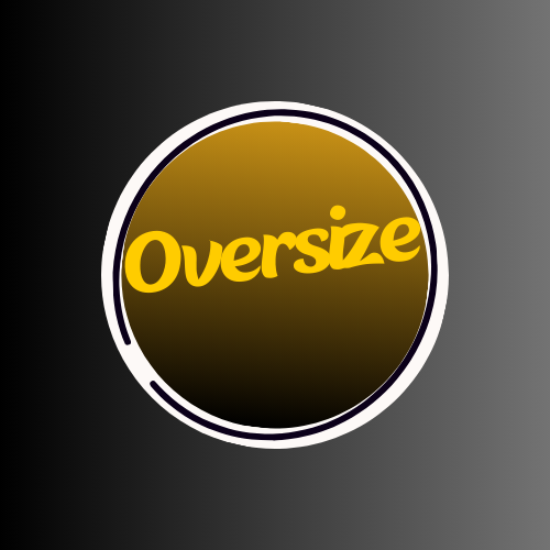 Oversize